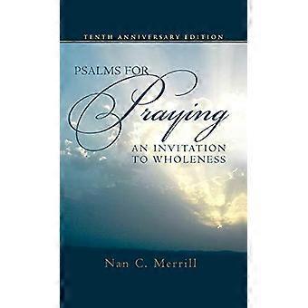Psalms For Praying An Invitation To Wholeness - Nan C. Merrill - Hardcover - en Book