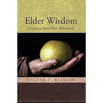 Elder Wisdom - Eugene C. Bianchi - Paperback - en Book
