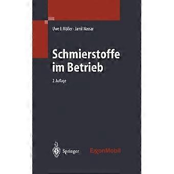 Schmierstoffe Im Betrieb - Jamil Nassar - Paperback - German Book - Science, Medicine & Nature