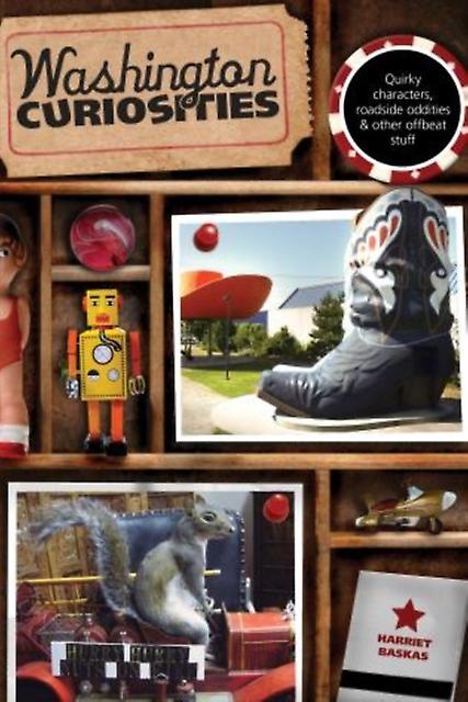Washington Curiosities by Harriet Baskas Paperback Book