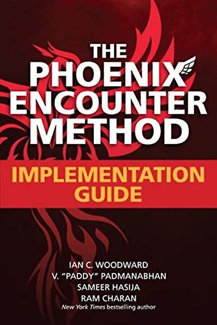 Phoenix Encounter Method Implementation Guide - Ram Charan