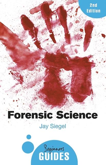 Forensic Science by Jay Siegel Paperback