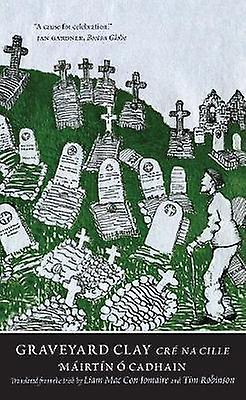 Graveyard Clay - Cré na Cille