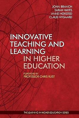 Innovative Teaching And Learning In Higher Education by John Branch Paperback