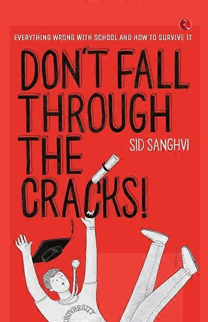 Dont Fall Through The Cracks by Sid Sanghvi Paperback Book