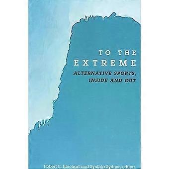 A The Extreme Alternative Sports Inside And Out - State University of New York Press