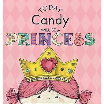 Today Candy Will Be A Princess - Paula Croyle