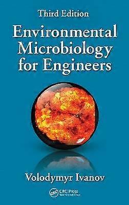 Environmental Microbiology for Engineers