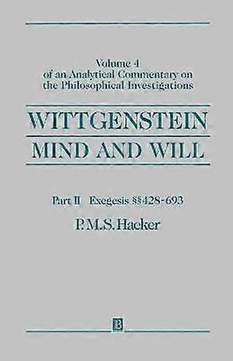 Wittgenstein Part II: Exegesis 428-693