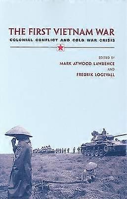 The First Vietnam War