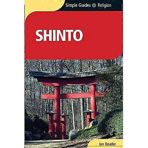Shinto - Simple Guide To... (Simple Guides)
