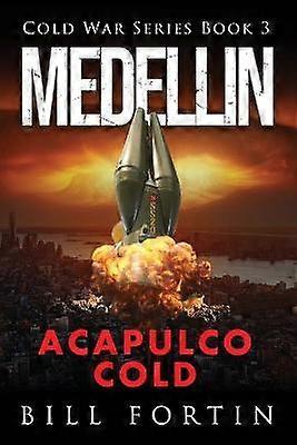 Medellín Acapulco Froid