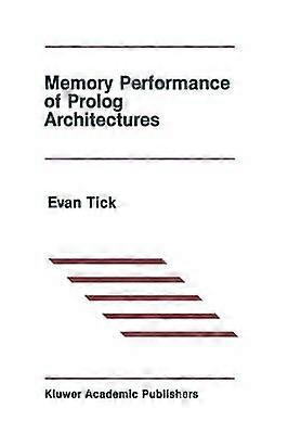 Memory Performance of Prolog Architectures