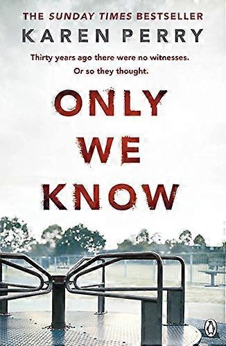 Only We Know