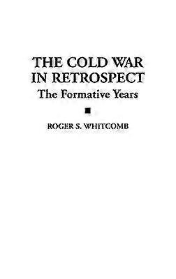 The Cold War in Retrospect