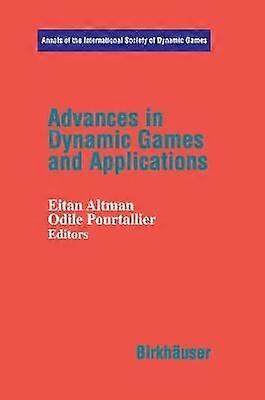 Advances in Dynamic Games and Applications