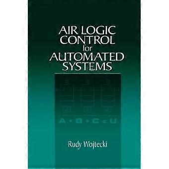 Air Logic Control For Automated Systems - Rudy Wojtecki - Paperback - en Book