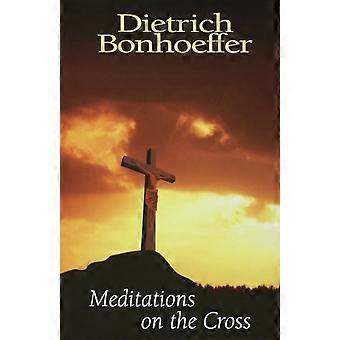 Meditations On The Cross - Presbyterian Publishing Corpor - Paperback - en Book
