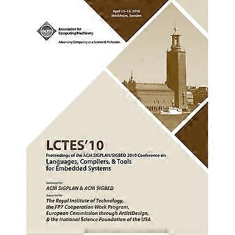 LCTES 2010 Proceedings Of The 2010 Sigplansigbed Conference On Languages ​​Comp - LCTES 10 Konferansekomité - Paperback - en bok