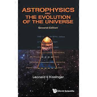 Astrophy & Evolu Univ 2nd Ed - KISSLINGER LEONARD S