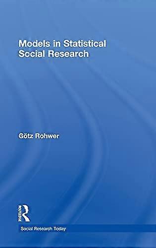 Models in Statistical Social Research