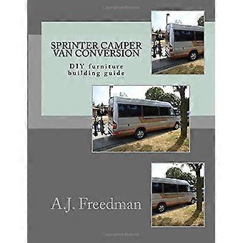 Guía de bricolaje de conversión de Sprinter Van Camper