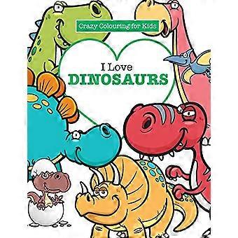 J’adore les dinosaures (coloriage fou pour les enfants)