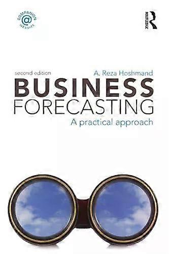 Business Forecasting A Practical Approach - A. Reza Hoshmand