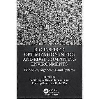 Bio-inspired Optimization In Fog And Edge Computing Environments Principles A - Taylor & Francis Ltd