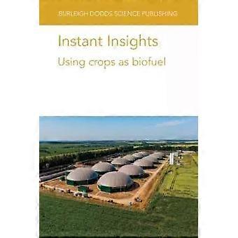 Informações instantâneas sobre o uso de culturas agrícolas como biocombustível - Hardev S. Sandhu