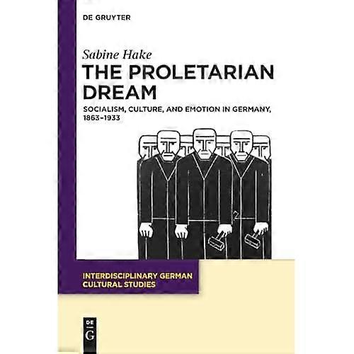 The Proletarian Dream