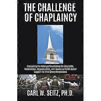 The Challenge Of Chaplaincy - Carl W. Seitz Ph.D - Paperback - en Book