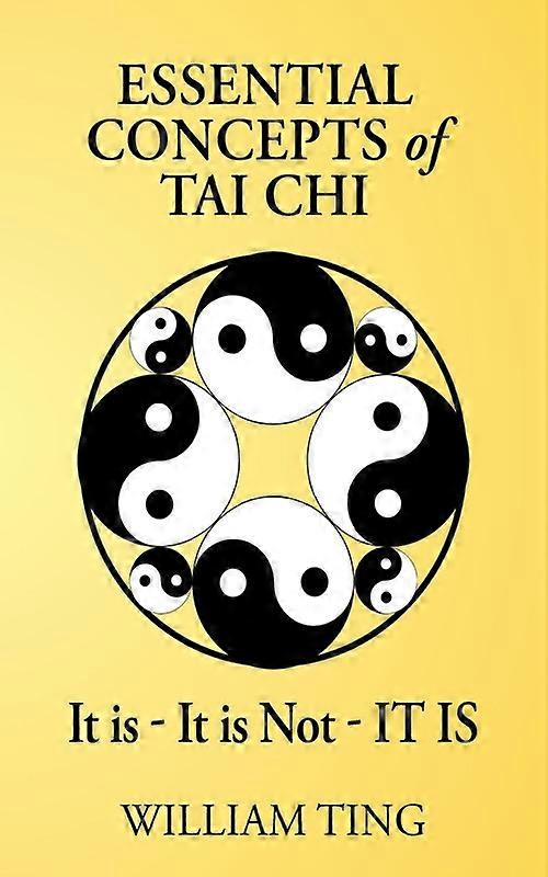 Concepts essentiels du Tai Chi