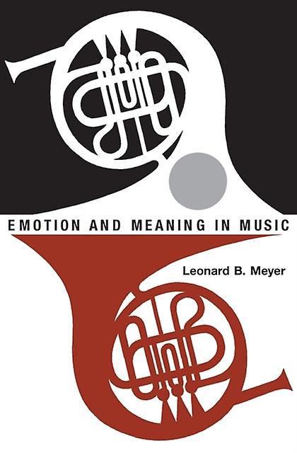 Emotion And Meaning In Music by Leonard B. Meyer Paperback Book