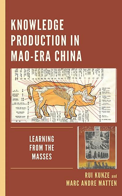 Knowledge Production In Maoera China by Marc Andre Matten Paperback Book