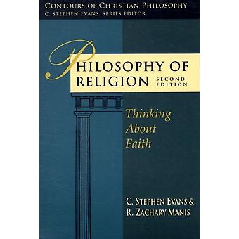 Philosophy Of Religion - C Stephen Evans