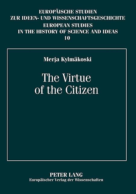 The Virtue Of The Citizen by Merja Kylmakoski Paperback
