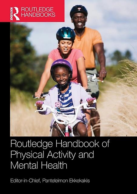 Routledge Handbook Of Physical Activity And Mental Health Paperback