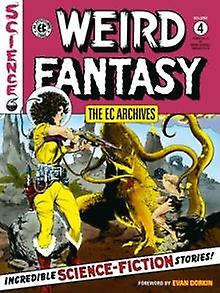 The Ec Archives Weird Fantasy Volume 4 by Wally Wood Paperback