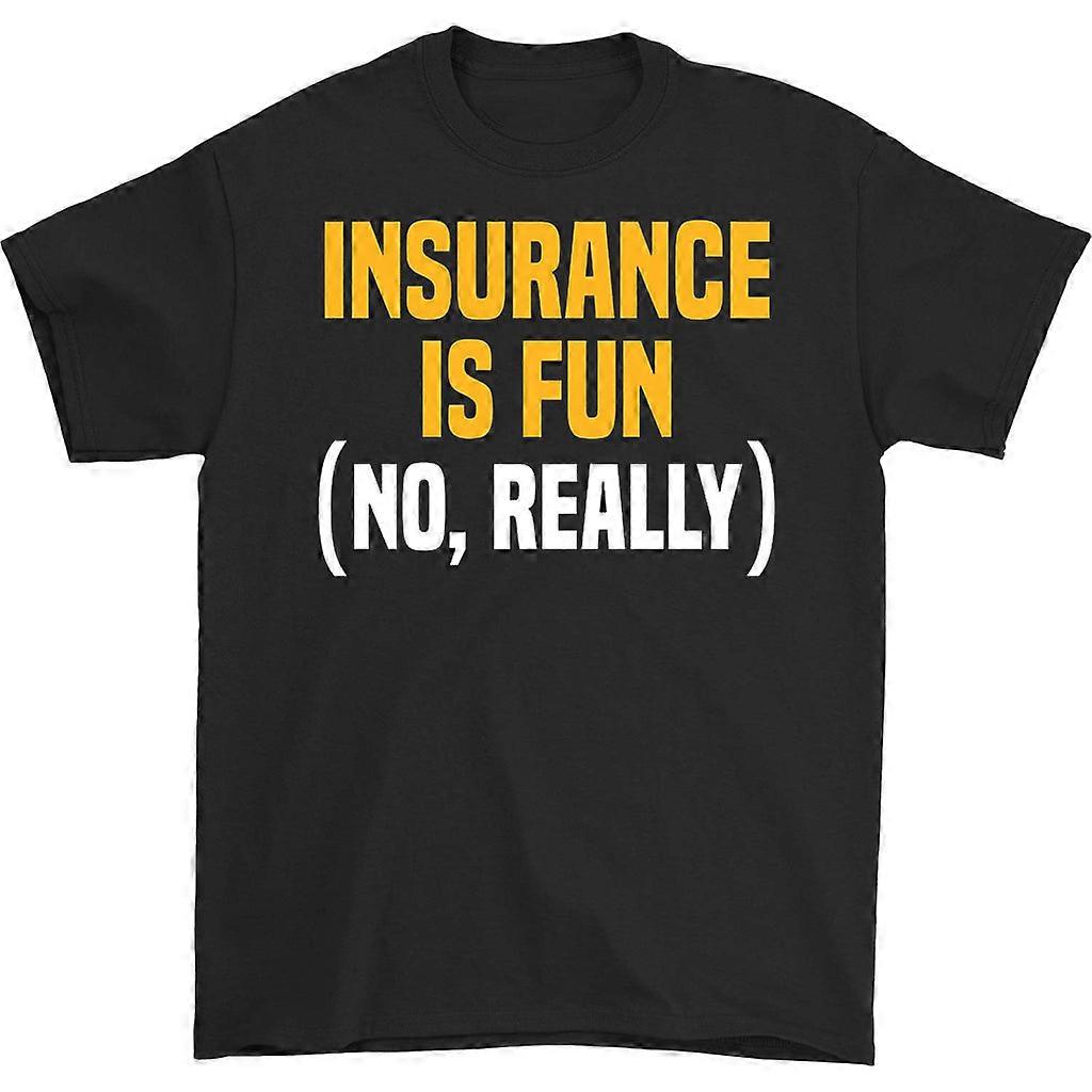Insurance Is Fun T-shirt
