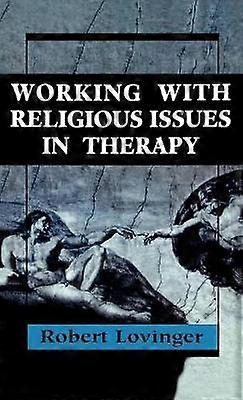 Working Religious Issues In Therapy