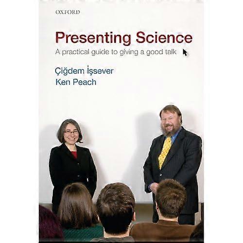 Presenting Science: a Practical Guide to Giving a Good Talk
