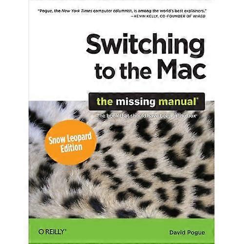 Switching to the Mac: The Missing Manual, Snow Leopard Edition