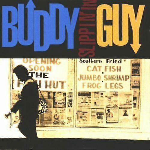Buddy Guy Slippin CD'de
