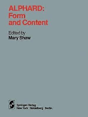 Alphard: Form and Content