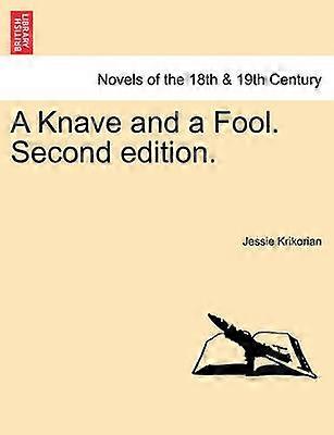 A Knave and a Fool Second edition
