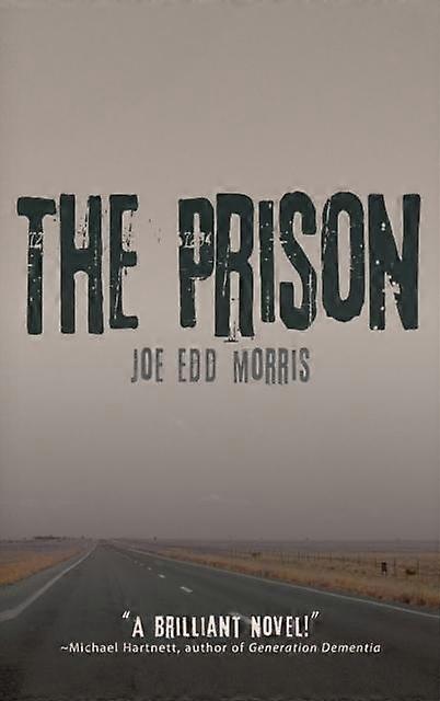 The Prison - Joe Edd Morris