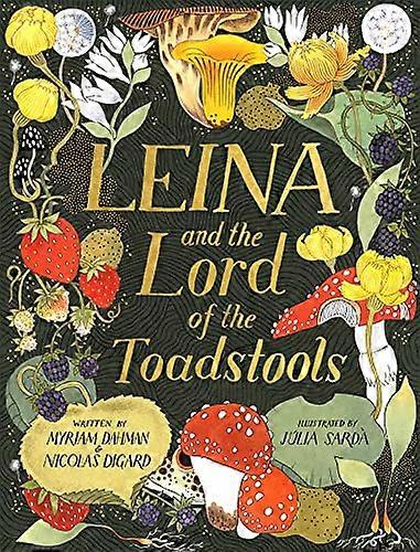Leina and the Lord of the Toadstools