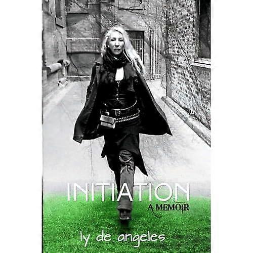 Initiation : a Memoir