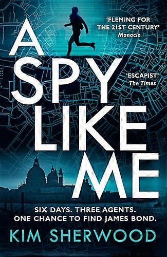 A Spy Like Me (Double O Book 2)